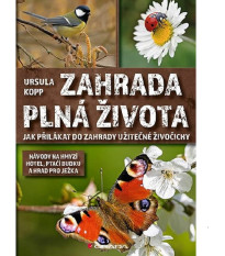 Zahrada plná života - Nakladatelství Grada - knihy - 1 ks