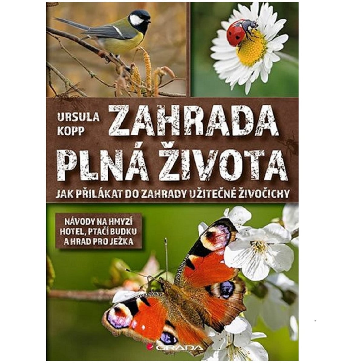 Zahrada plná života - Nakladatelství Grada - knihy - 1 ks