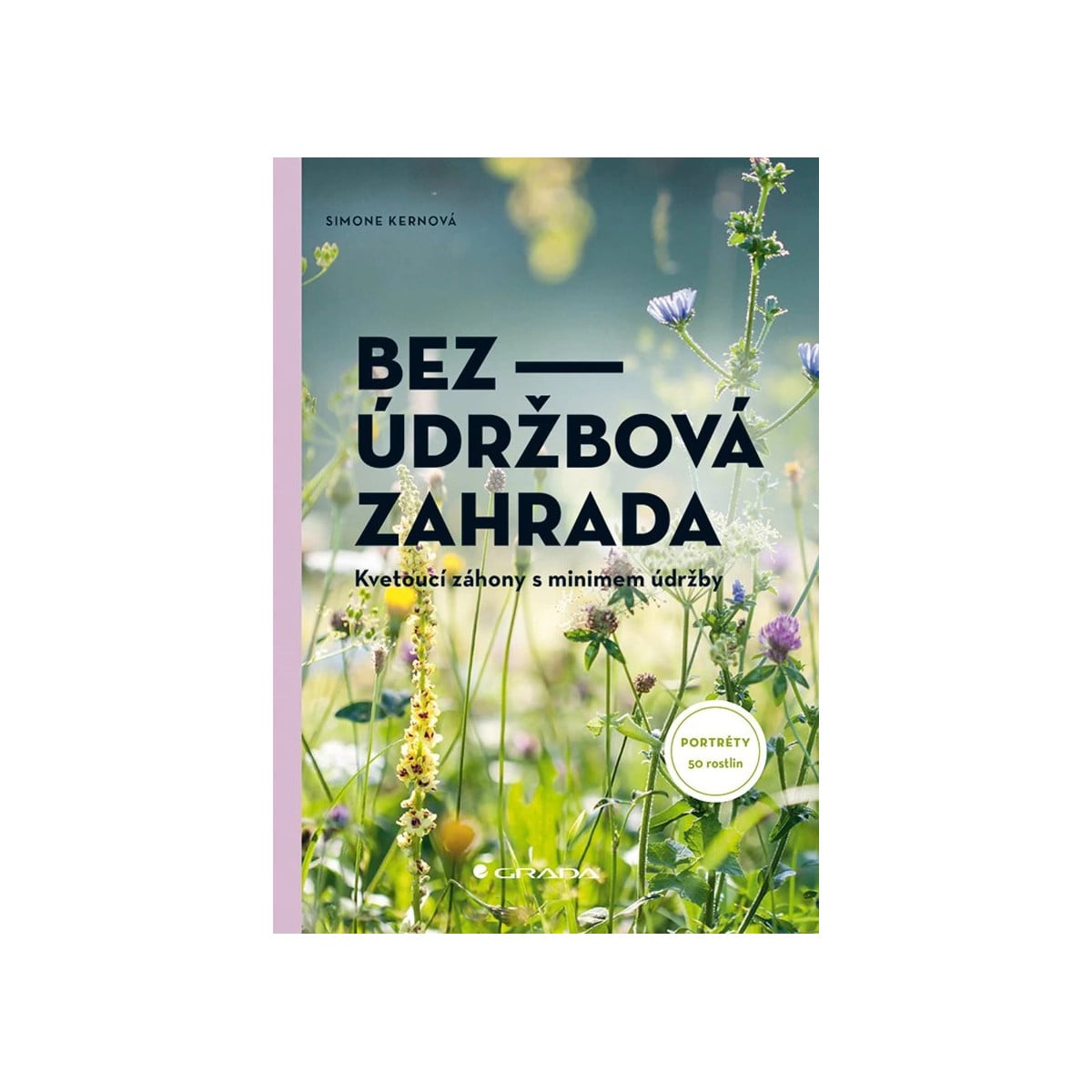 Bezúdržbová zahrada - Nakladatelství Grada - knihy - 1 ks